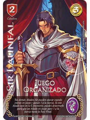 SIR LAUNFAL - JUEGO ORGANIZADO