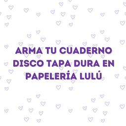 ARMA TU CUADERNO DE DISCO TAPA DURA