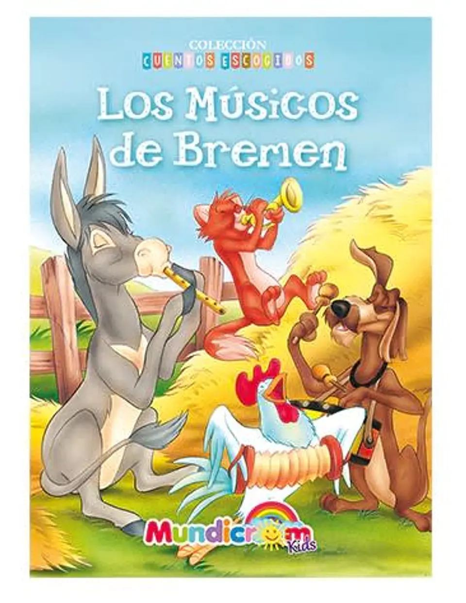 Colección Cuentos Escogidos Los Músicos de Bremen  1