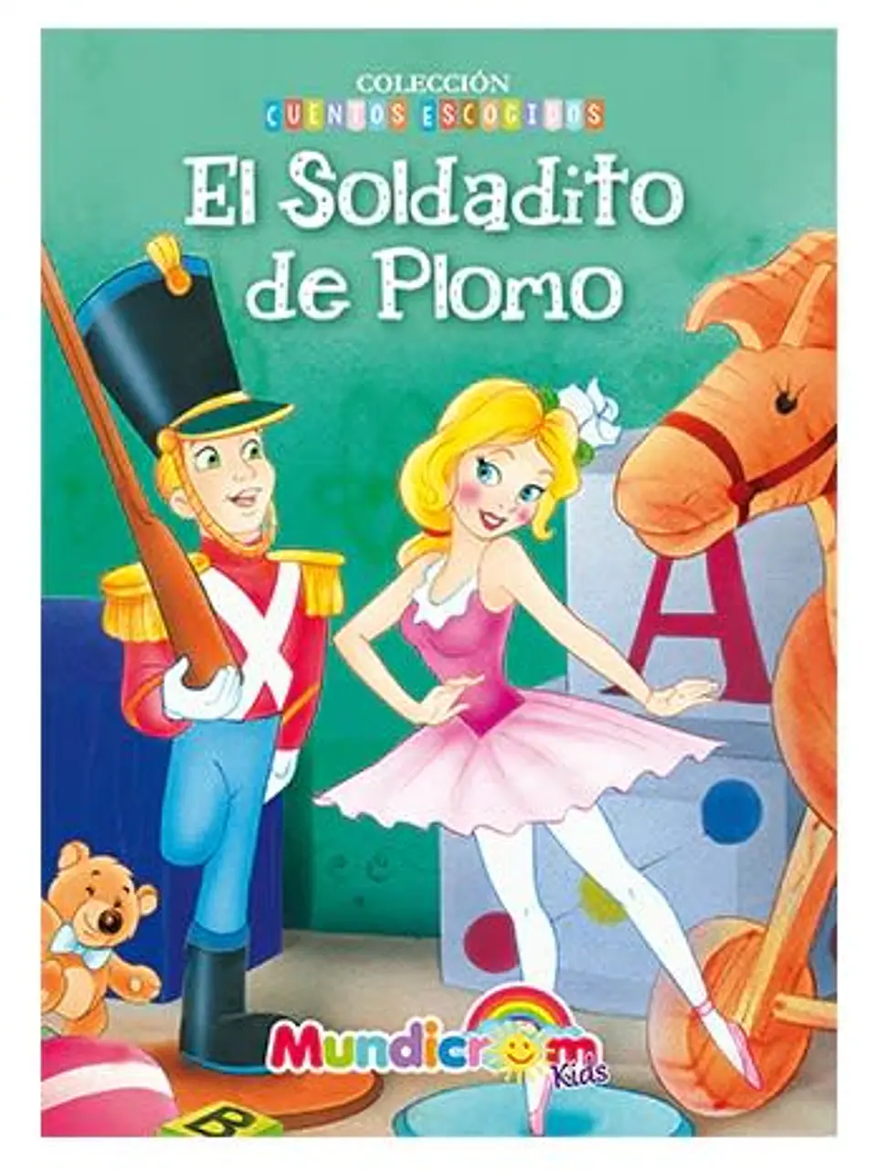 Colección Cuentos Escogidos El Soldadito de Plomo  1