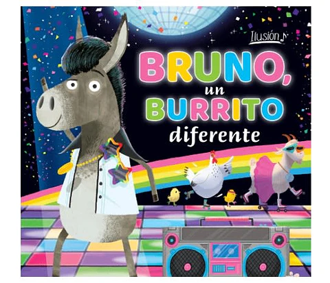 Colección Ilusión "Bruno, Un Burrito Diferente" 
