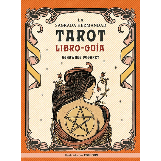 Tarot. La Sagrada Hermandad (libro + cartas)