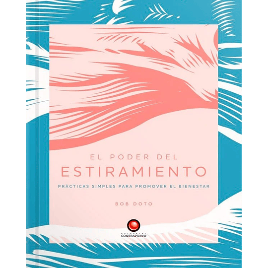 Libro El Poder del Estiramiento