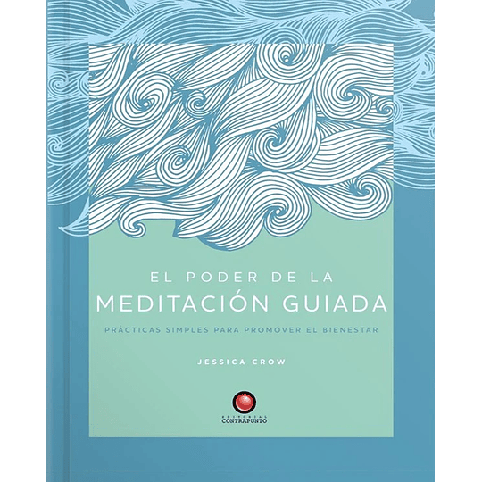 Libro El Poder de la Meditación Guiada