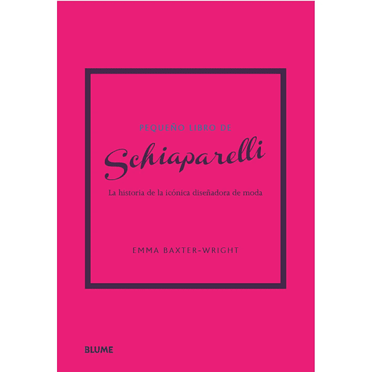 Pequeño Libro de Moda. SCHIAPARELLI