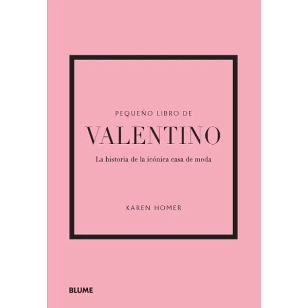Pequeño Libro de Moda. VALENTINO