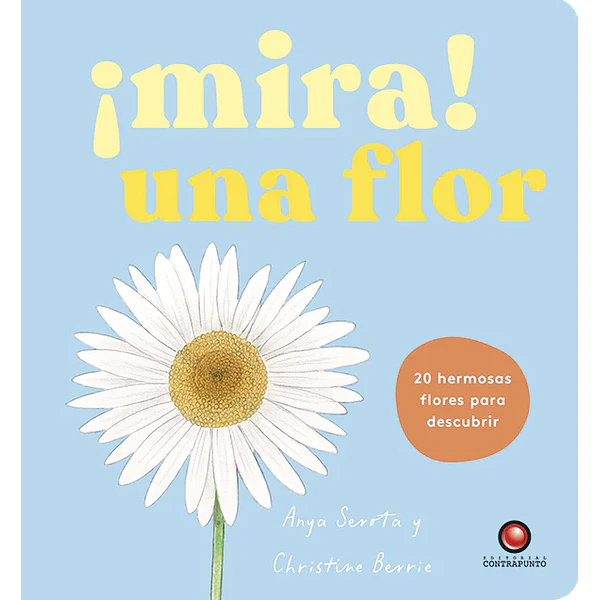 Libro ¡Mira! Una Flor