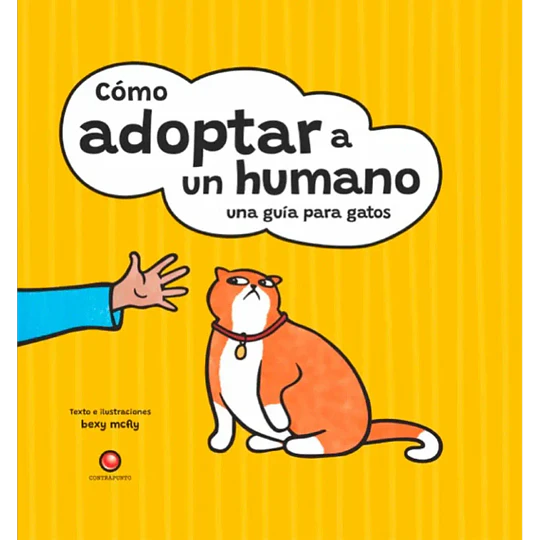Libro Cómo Adoptar a un Humano. Una Guía para Gatos