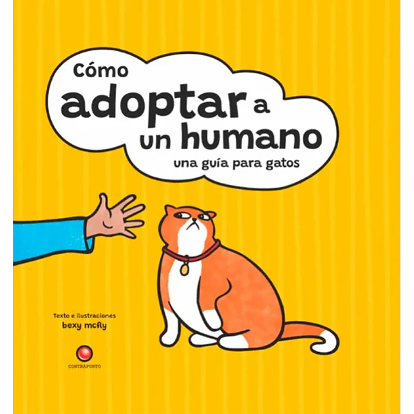 Libro Cómo Adoptar a un Humano. Una Guía para Gatos