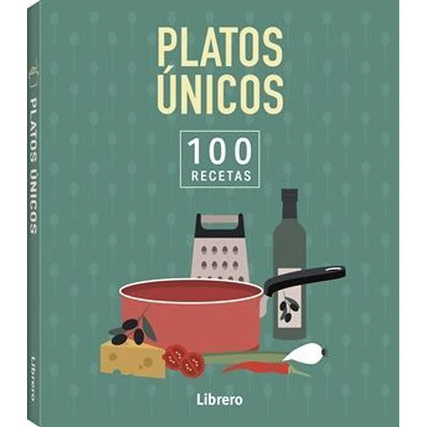 Libro Platos Únicos. 100 Recetas