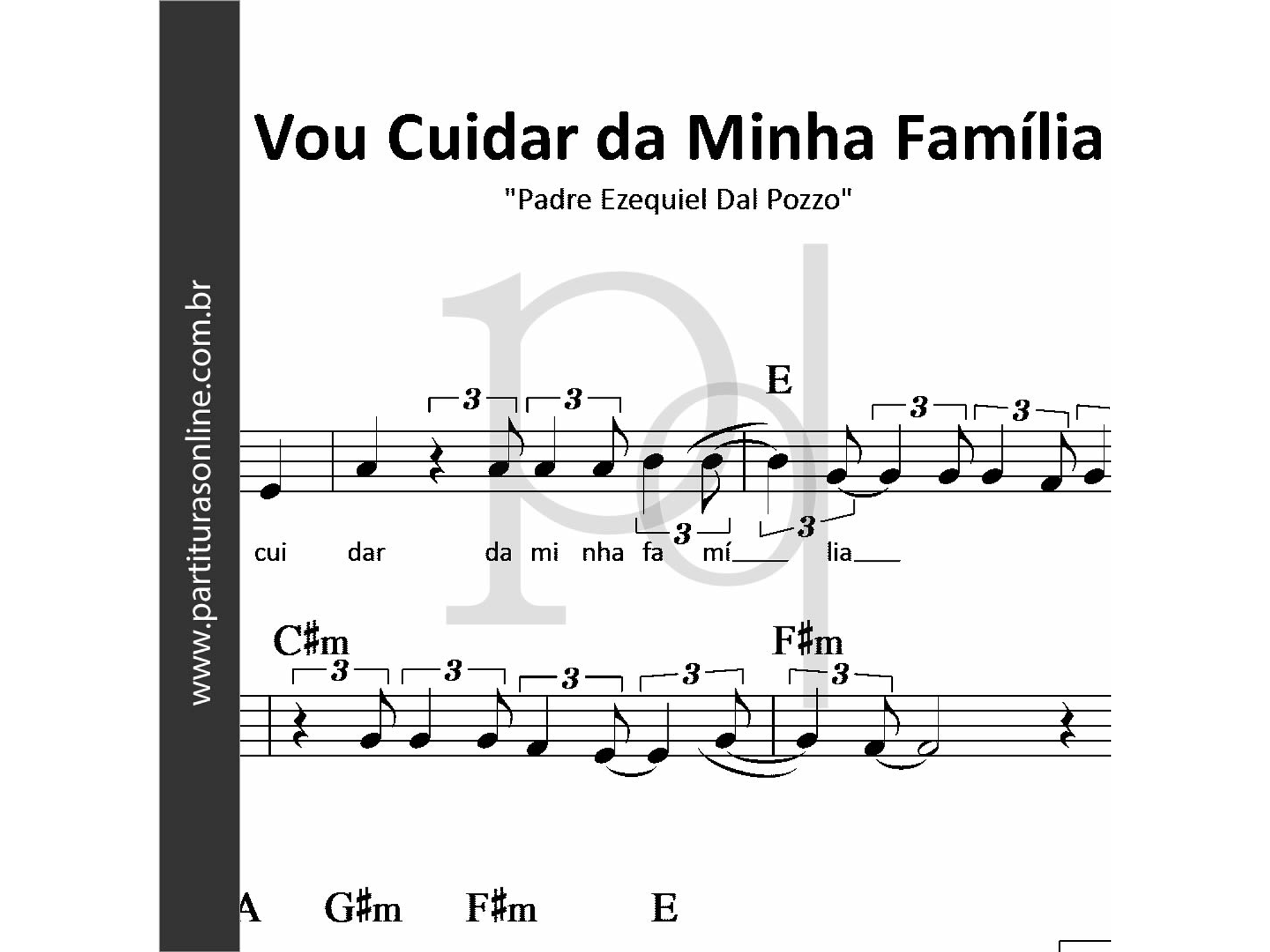 Vou Cuidar da Minha Família | Padre Ezequiel Dal Pozzo 1