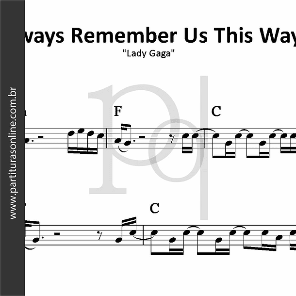 Always Remember Us This Way | Lady Gaga 1