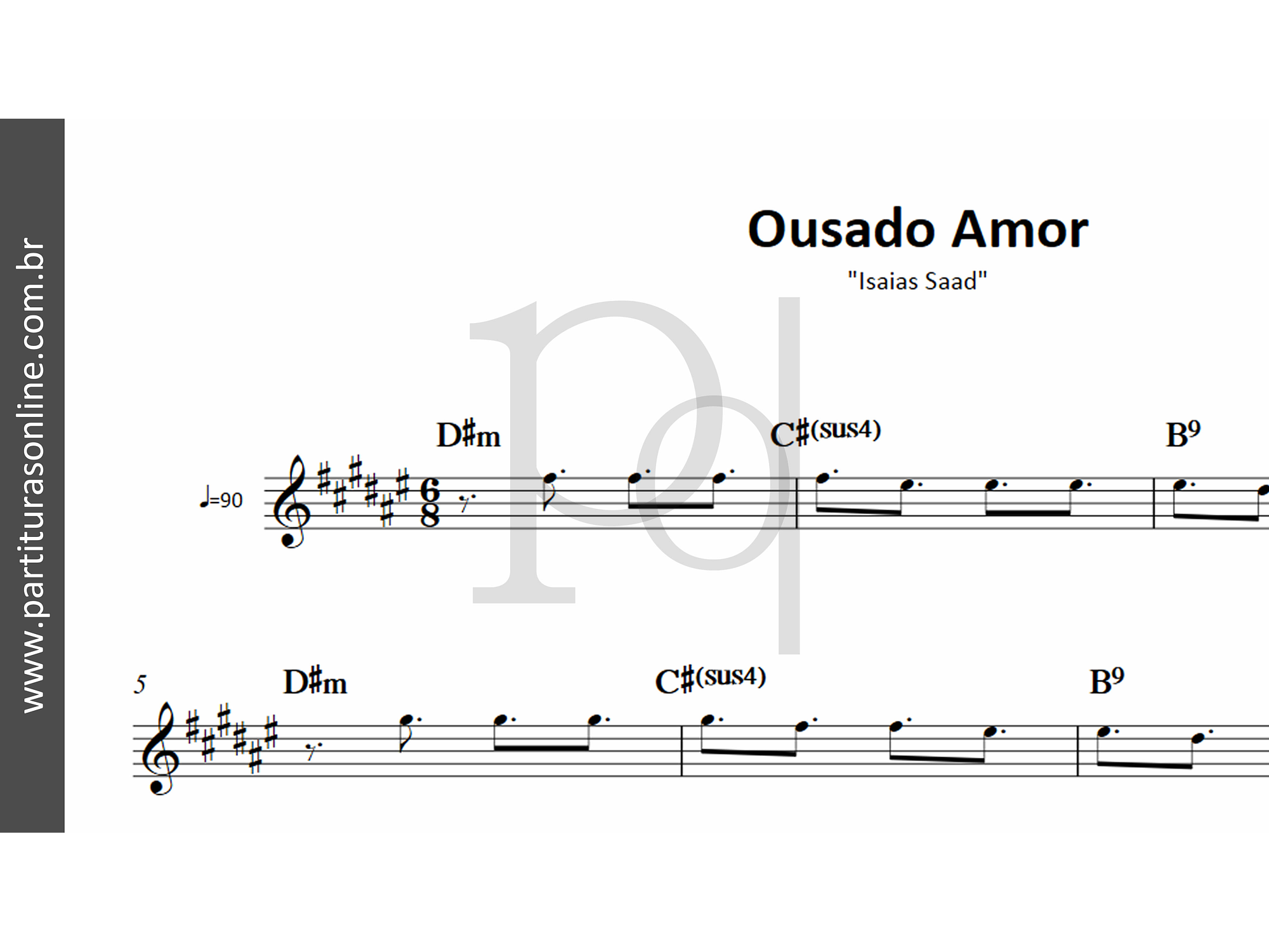 Ousado Amor • Isaias Saad 3