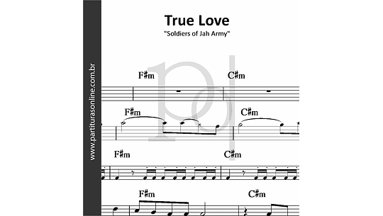 True Love - SOJA (Soldiers of Jah Army) - VAGALUME, PDF