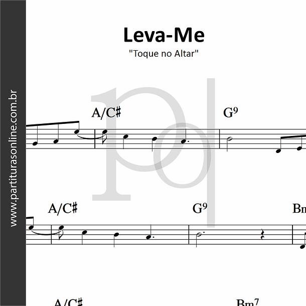 Leva-Me | Toque no Altar 1