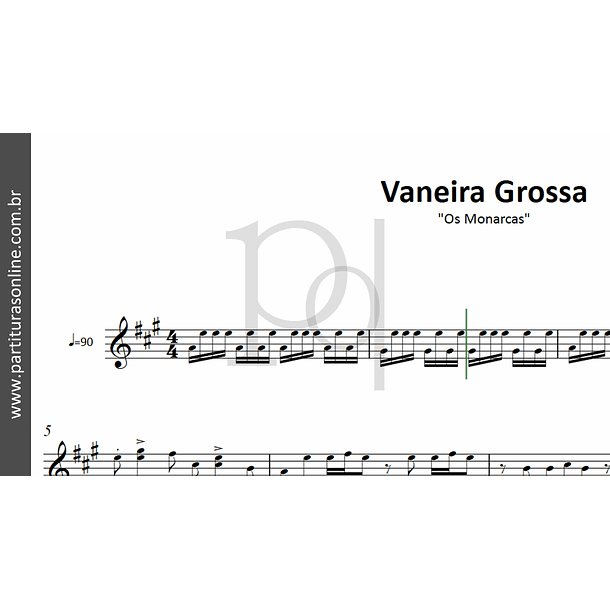 Vaneira Grossa | Os Monarcas 2