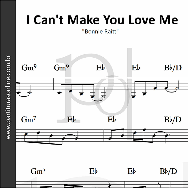 I Can't Make You Love Me | Bonnie Raitt