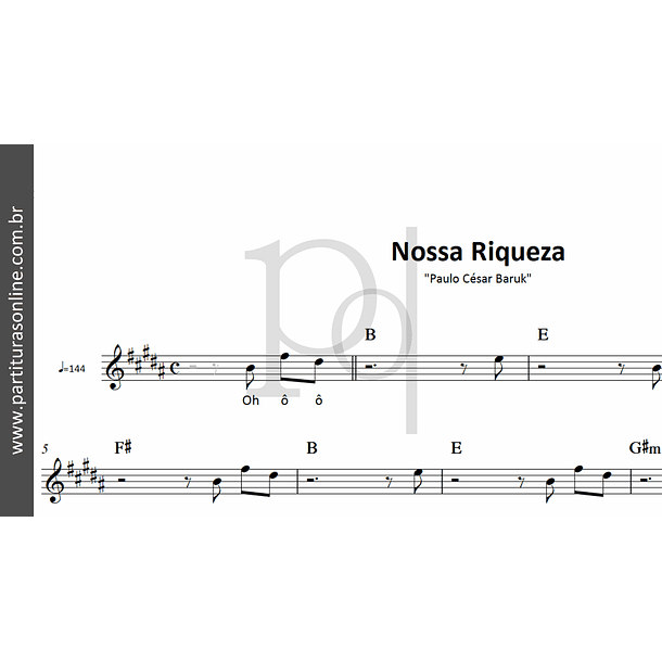 Nossa Riqueza | Paulo César Baruk 2