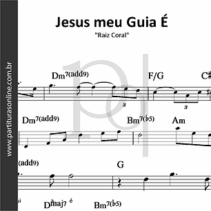 Jesus meu Guia É | Raiz Coral