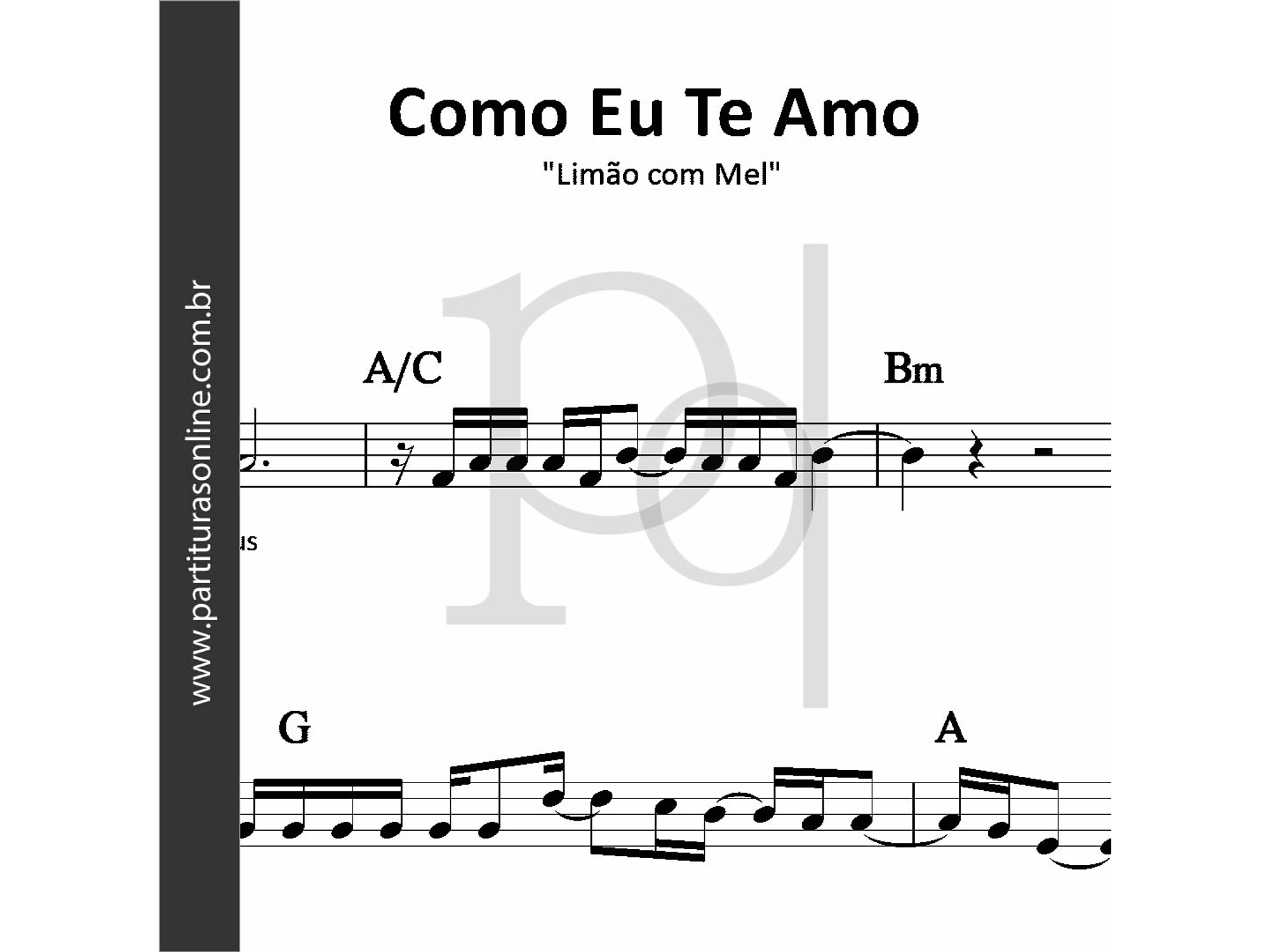 Como Eu Te Amo | Limão com Mel 1