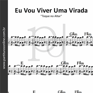 Eu Vou Viver Uma Virada | Toque no Altar