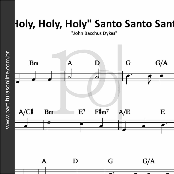 "Holy, Holy, Holy" Santo Santo Santo