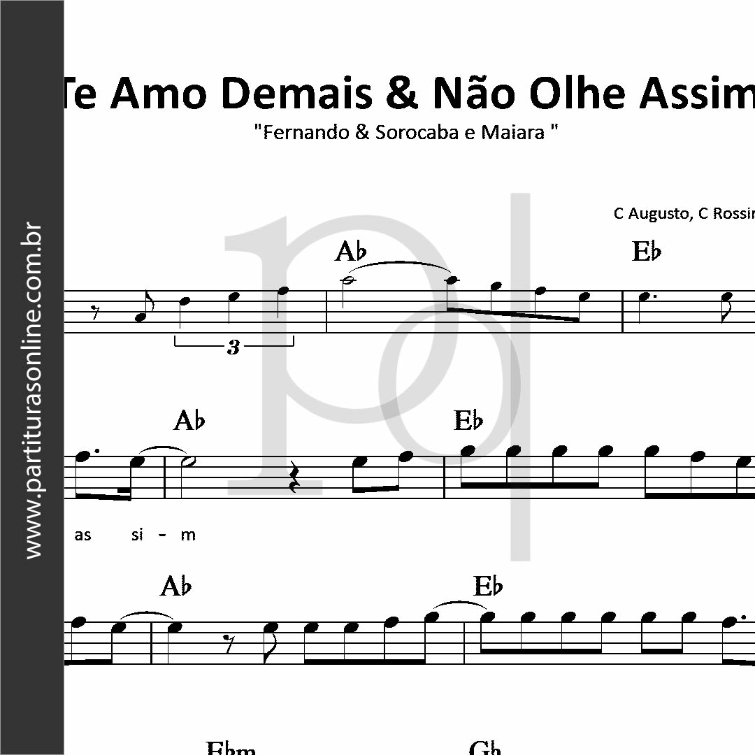 Te Amo Demais e Não Olhe Assim