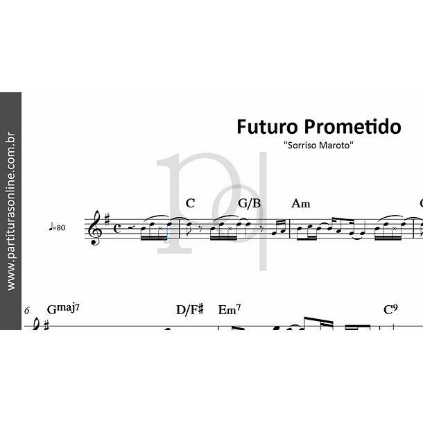 Futuro Prometido | Sorriso Maroto 2