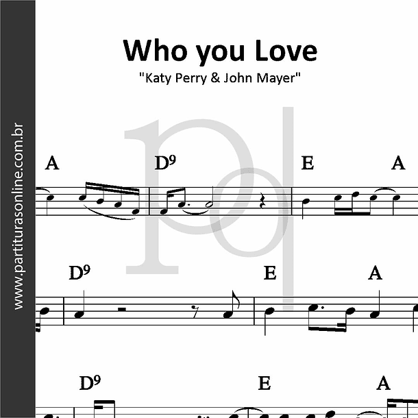 Who you Love | Katy Perry & John Mayer 1