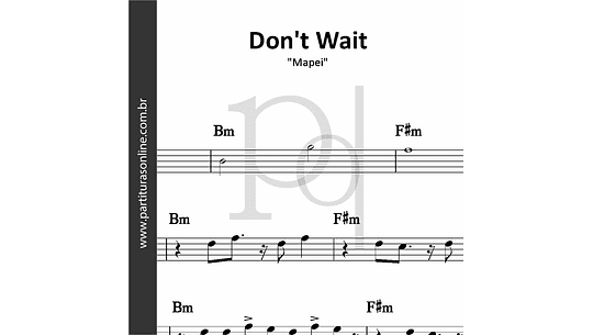 Don't Wait | Mapei