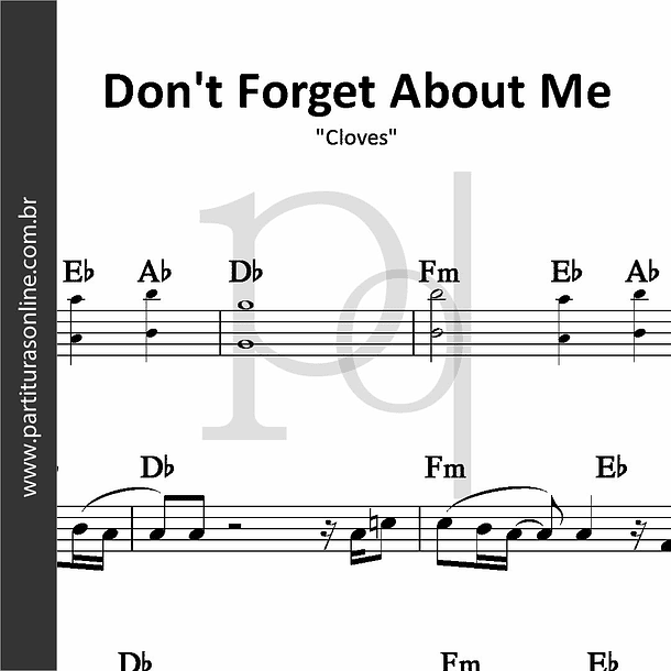 Don't Forget About Me | Cloves 1