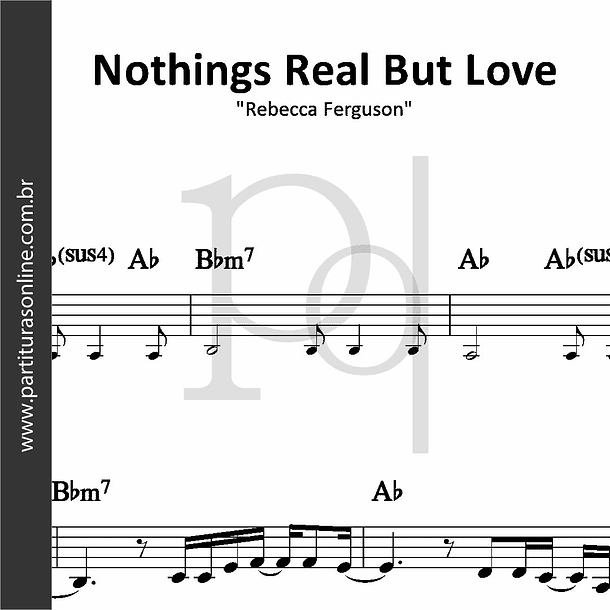 Nothings Real But Love | Rebecca Ferguson 1