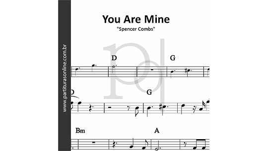 You Are Mine | Spencer Combs