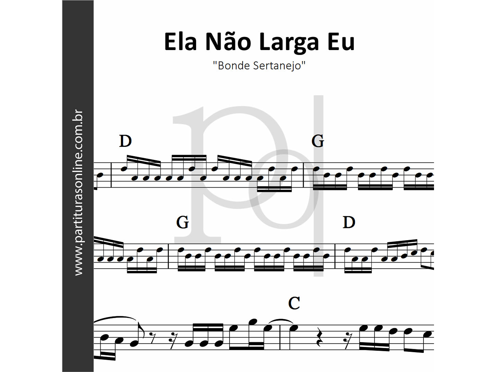 Ela Não Larga Eu | Bonde Sertanejo 1