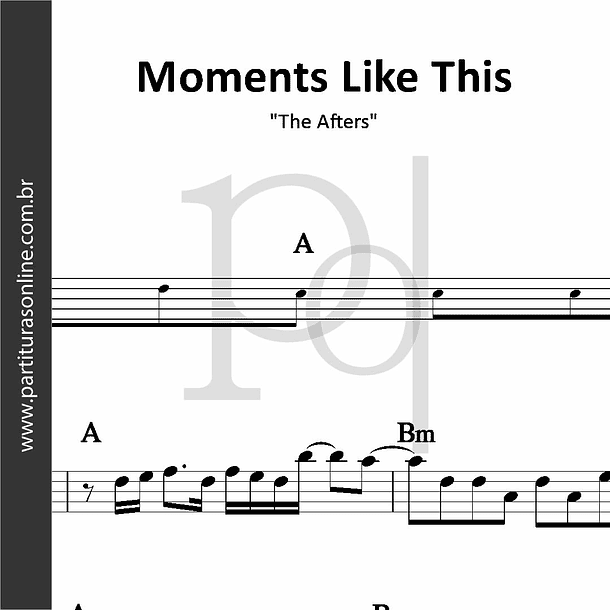 Moments Like This | The Afters 1