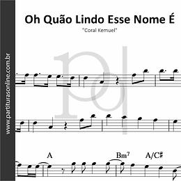 Cifra Oh Quao Lindo Esse Nome E Coral Kemuel Con el streaming de música en deezer puedes descubrir más de 73 millones de canciones, crear tus propios playlists y compartir tus canciones favoritas con tus amigos. canal midi