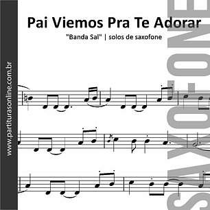 Pai Viemos Pra Te Adorar | solos de Saxofone Alto