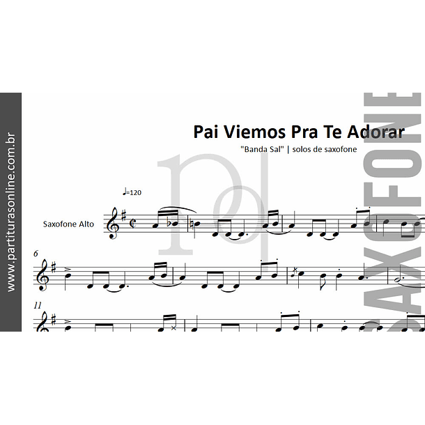 Pai Viemos Pra Te Adorar | solos de Saxofone Alto 2