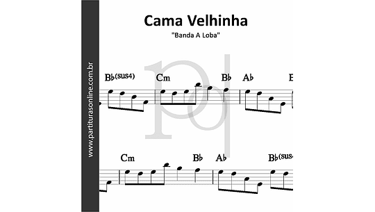 Cama Velhinha | Banda A Loba