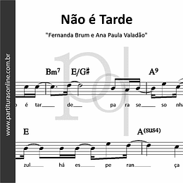 Não é Tarde | Fernanda Brum e Ana Paula Valadão