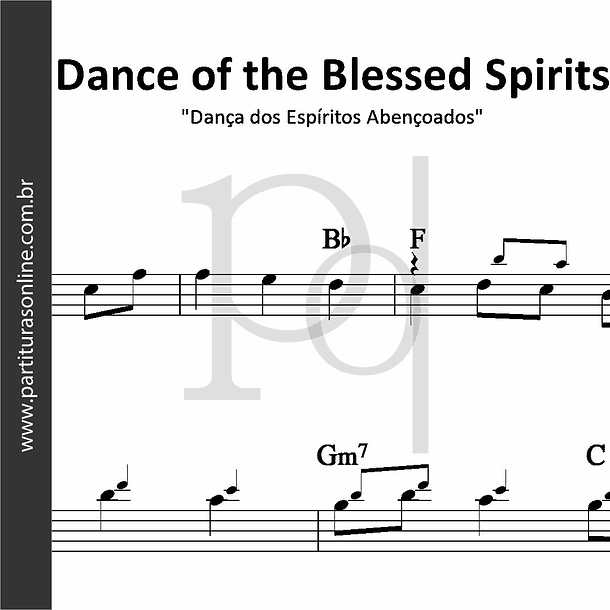 Dance of the Blessed Spirits | Dança dos Espíritos Abençoados 1
