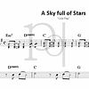 A Sky Full of Stars | Cold Play
