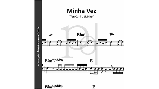 Minha Vez (Part. Livinho) - Tom Carfi - Cifra Club