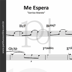 Me Espera | Sorriso Maroto