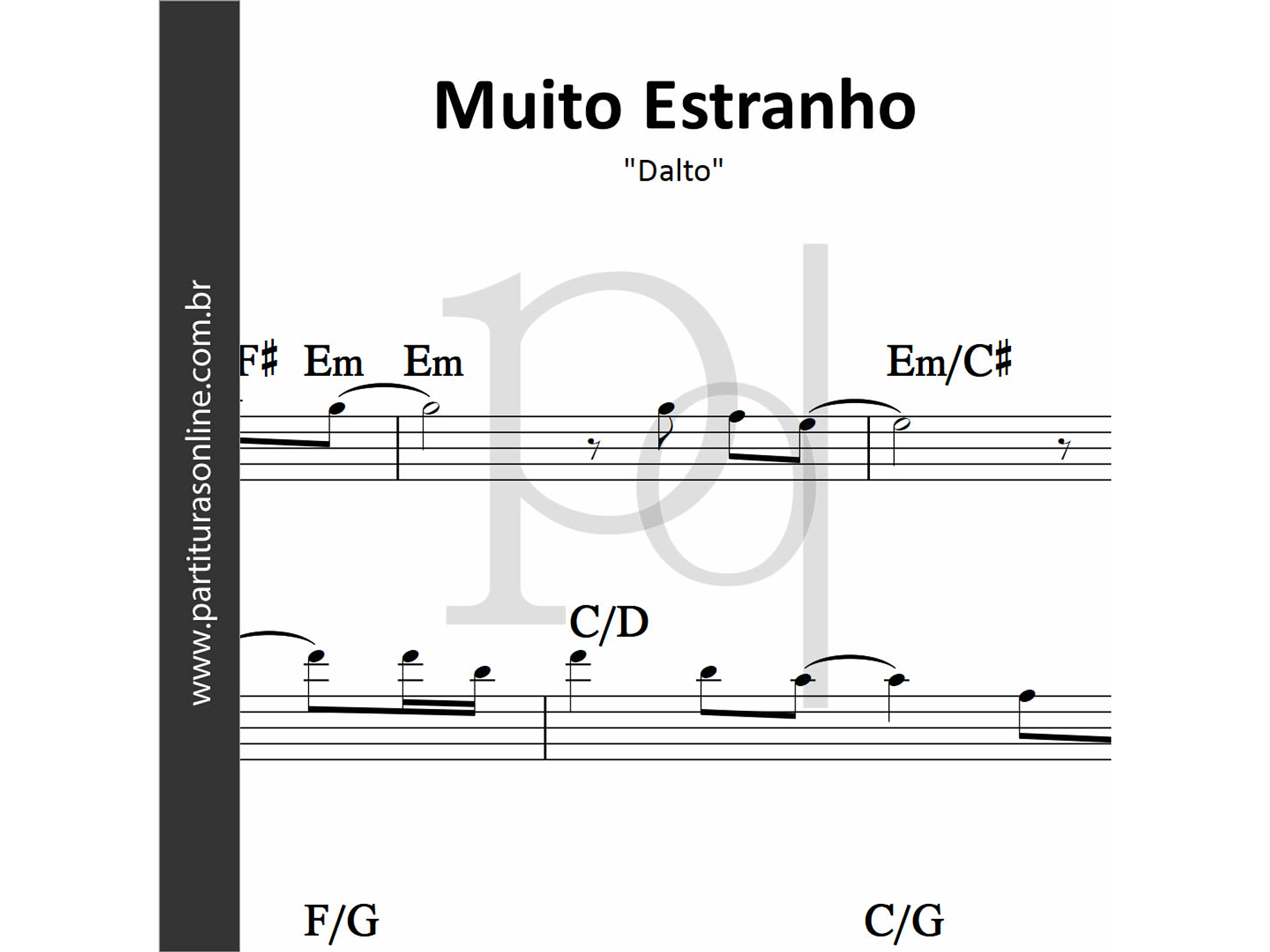 Muito Estranho • Dalto 1