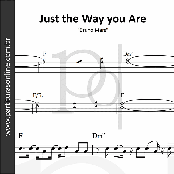Just the Way you Are • Bruno Mars  1