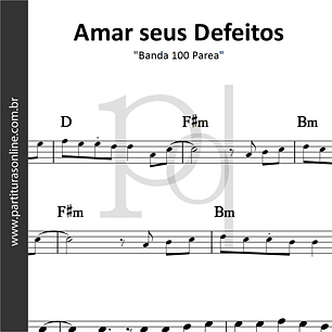 Amar seus Defeitos | Banda 100 Parea