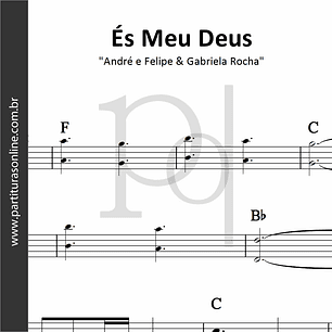 És Meu Deus | André e Felipe & Gabriela Rocha