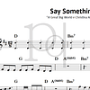 Say Something | A Great Big World e Christina Aguilera