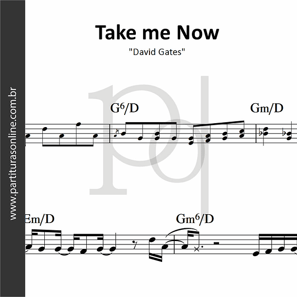 Take me Now | David Gates